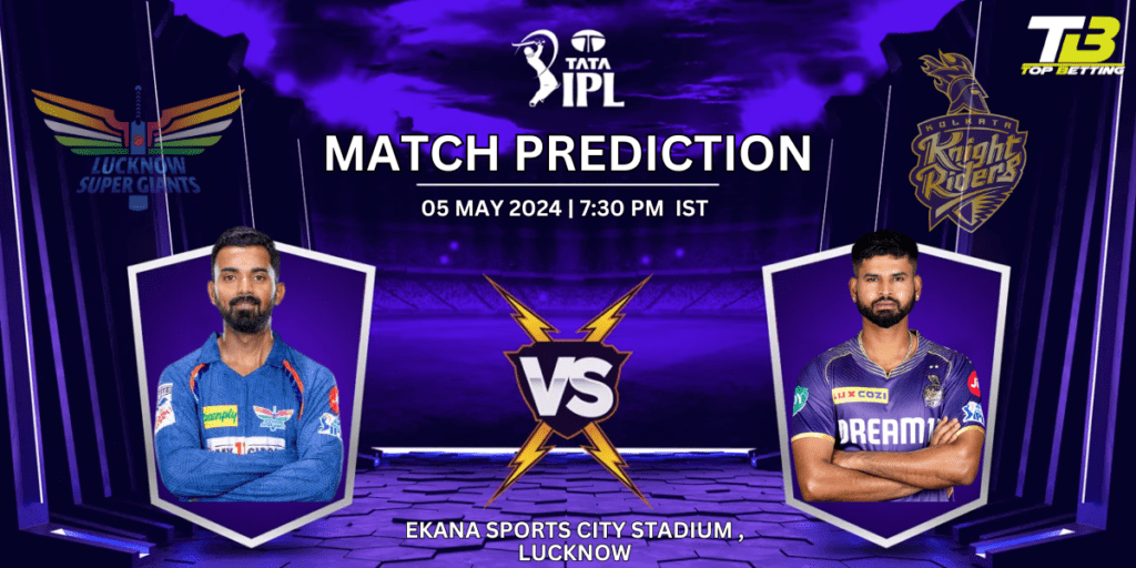 LSG vs KKR Match Prediction and Tips | IPL 2024